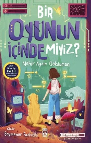 Bir Oyunun İçinde Miyiz? – Nehir Aydın Gökduman – İlk Genç Timaş kitap kapağı