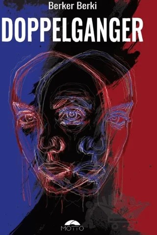 Doppelganger – Berker Berki – Motto Yayınları kitap kapağı
