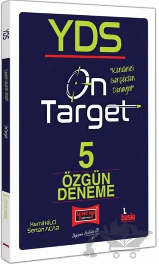YDS On Target 5 Özgün Deneme – Kamil Kilci, Sertan Acar – Yargı Yayınevi kitap kapağı