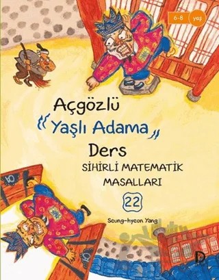 Açgözlü Yaşlı Adama Ders – Seung-hyeon Yang – Düşün Yayınları kitap kapağı