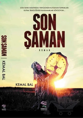 Son Şaman – Kemal Bal – Nergiz Yayınları kitap kapağı