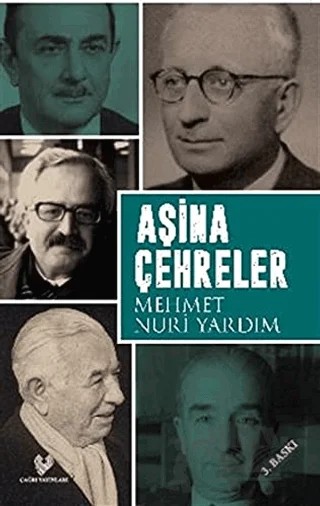Aşina Çehreler – Mehmet Nuri Yardım – Çağrı Yayınları kitap kapağı