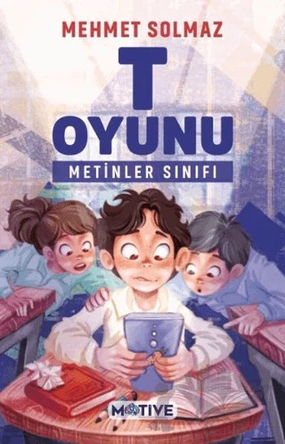 T Oyunu – Mehmet Solmaz – Motive Yayınları kitap kapağı
