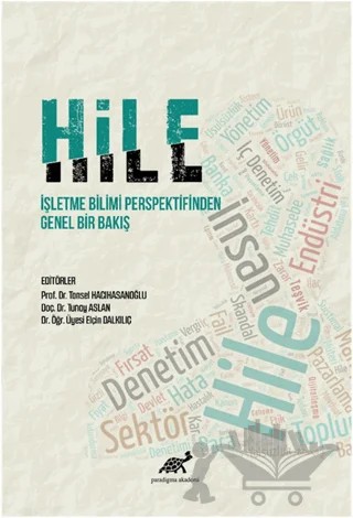 Hile İşletme Bilimi Perspektifinden Genel Bir Bakış – Kolektif – Paradigma Akademi Yayınları kitap kapağı