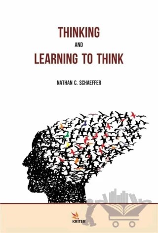 Thinking and Learning to Think – Nathan C. Schaeffer – Kriter Yayınları kitap kapağı