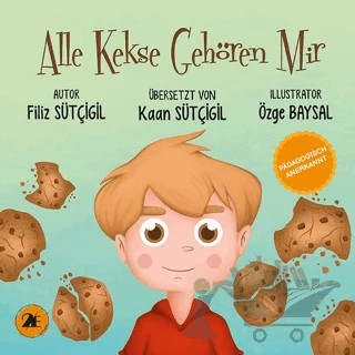 Alle Kekse Gehören Mir – Filiz Sütçigil – 2E Kitap kitap kapağı