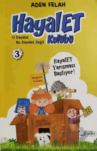 Hayalet Kulübü 3 – Aden Felah – Harika Çocuk Yayınları kitap kapağı