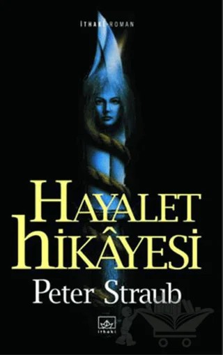 Hayalet Hikayesi – Peter Straub – İthaki Yayınları kitap kapağı