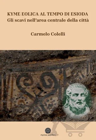Kyme Eolica Al Tempo Di Esiodo – Carmelo Colelli – Myrina Yayınları kitap kapağı
