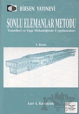 Sonlu Elemanlar Metodu – Azer A. Kasımzade – Birsen Yayınevi kitap kapağı