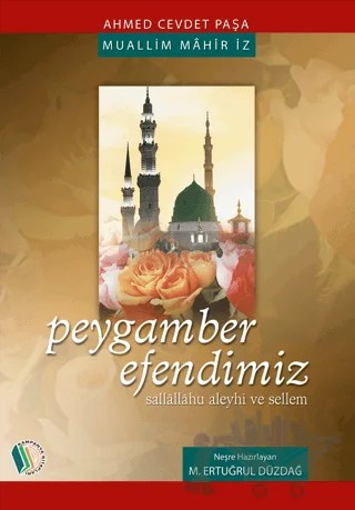 Peygamber Efendimiz – Ahmet Cevdet Paşa – Kampanya Kitapları - Erkam kitap kapağı
