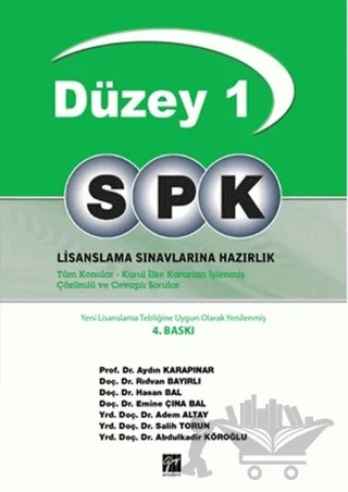 SPK Temel Düzey 1 Lisanslama Sınavlarına Hazırlık – Abdulkadir Köroğlu, Adem Altay, Aydın Karapınar, Emine Çına Bal, Hasan Bal, Rıdvan Bayırlı, Salih Torun – Gazi Kitabevi kitap kapağı