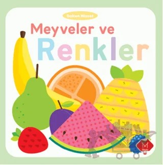 Meyveler ve Renkler – Cindy Roberts, Maxine Davenport – Mikado Yayınları kitap kapağı