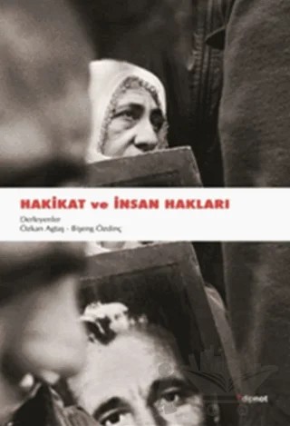 Hakikat ve İnsan Hakları – Özkan Agtaş – Dipnot Yayınları kitap kapağı