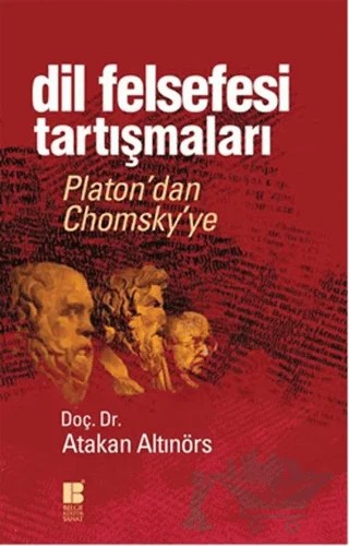 Dil Felsefesi Tartışmaları – Atakan Altınörs – Bilge Kültür Sanat kitap kapağı