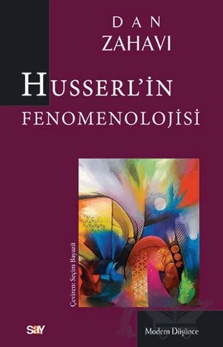 Husserl’in Fenomenolojisi – Dan Zahavi – Say Yayınları kitap kapağı