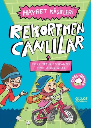 Rekortmen Canlılar Hayret Kâşifleri – Tethy Ezokanzo – Timaş Gülce Çocuk kitap kapağı