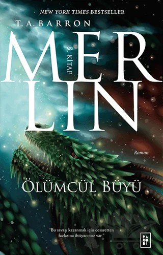 Merlin 8 - Ölümcül Büyü – T. A. Barron – Parodi Yayınları kitap kapağı