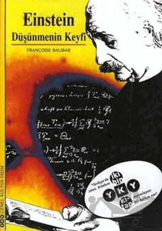 Einstein: Düşünmenin Keyfi – Françoise Balibar – Yapı Kredi Yayınları kitap kapağı