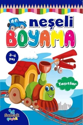 Neşeli Boyama - Taşıtlar – Fatıma Gülbahar Karaca – Sancak Çocuk kitap kapağı