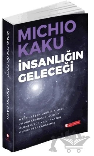 İnsanlığın Geleceği – Michio Kaku – ODTÜ Geliştirme Vakfı Yayıncılık kitap kapağı