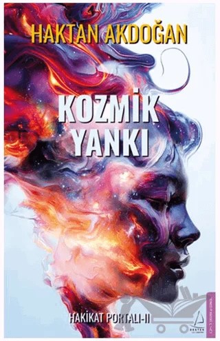 Kozmik Yankı - Hakikat Portalı II – Haktan Akdoğan – Destek Yayınları kitap kapağı