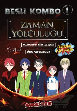 Beşli Kombo 1 - Zaman Yolcuğu – Hamza Mert Coşkuner – Mangali Şeyler kitap kapağı