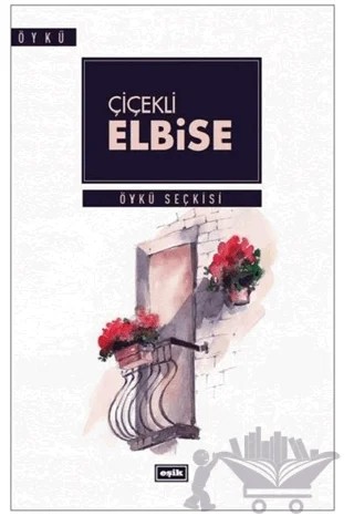 Çiçekli Elbise – Kolektif – Eşik Yayınları kitap kapağı