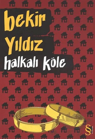 Halkalı Köle – Bekir Yıldız – Everest Yayınları kitap kapağı