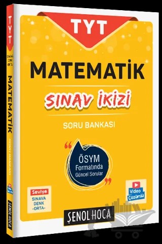 TYT Matematik Sınav İkizi Soru Bankası – Kolektif – Şenol Hoca Yayınları kitap kapağı
