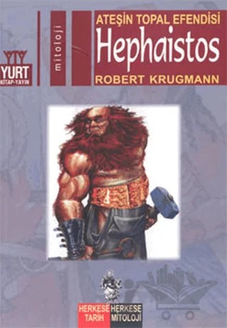 Ateşin Topal Efendisi Hephaistos – Robert Krugmann – Yurt Kitap Yayın kitap kapağı