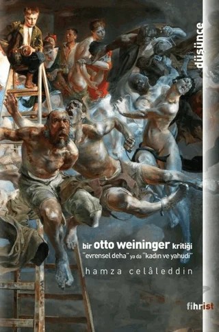 Bir Otto Weininger Kritiği – Hamza Celaleddin – Fihrist Kitap kitap kapağı