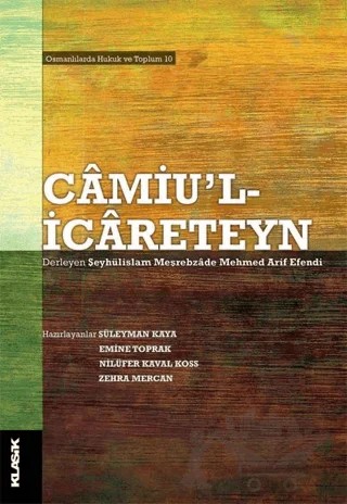 Camiu’l İcareteyn – Şeyhülislam Meşrebzade Mehmed Arif Efendi – Klasik Yayınları kitap kapağı