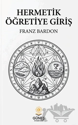 Hermetik Öğretiye Giriş – Franz Bardon – Güneş Kitabevleri Yayınları kitap kapağı