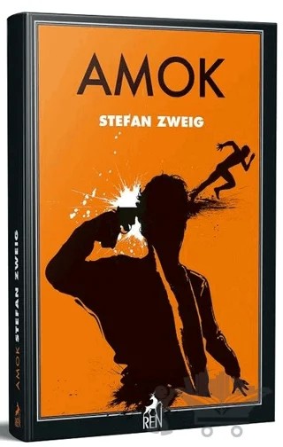 Amok – Stefan Zweıg – Ren Kitap kitap kapağı