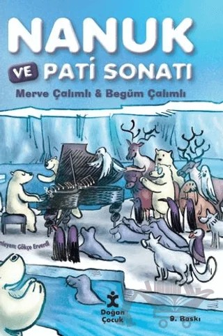 Nanuk ve Pati Sonatı – Begüm Çalımlı, Merve Çalımlı – Doğan Çocuk kitap kapağı
