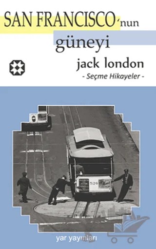 San Francisco’nun Güneyi – Jack London – Yar Yayınları kitap kapağı