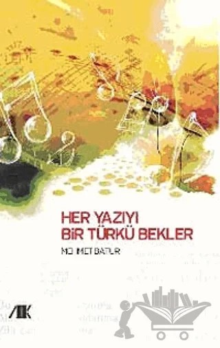 Her Yazıyı Bir Türkü Bekler – Mehmet Batur – Akademik Kitaplar kitap kapağı