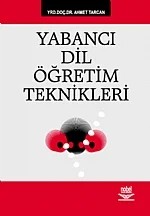 Yabancı Dil Öğretim Teknikleri – Ahmet Tarcan – Nobel Yayın kitap kapağı