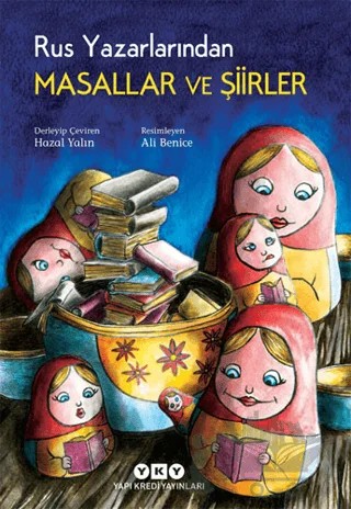 Rus Yazarlarından Masallar ve Şiirler – Hazal Yalın – Yapı Kredi Yayınları kitap kapağı