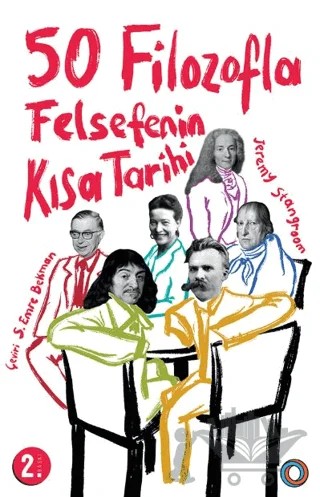 50 Filozofla Felsefenin Kısa Tarihi – Jeremy Stangroom – Orenda kitap kapağı