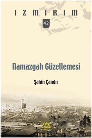 Namazgah Güzellemesi – Şahin Çandır – Heyamola Yayınları kitap kapağı