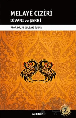 Melaye Cıziri Divanı ve Şerhi – Abdulbaki Turan – Nubihar Yayınları kitap kapağı