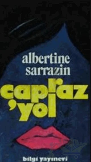 Çapraz Yol – Albertine Sarrazin – Bilgi Yayınevi kitap kapağı