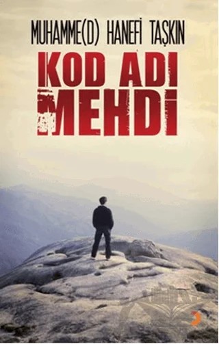 Kod Adı Mehdi – Muhammed Hanefi Taşkın – Cinius Yayınları kitap kapağı