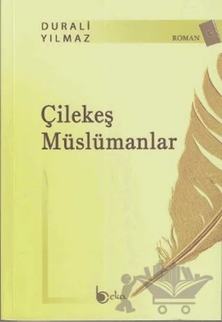 Çilekeş Müslümanlar – Durali Yılmaz – Beka Yayınları kitap kapağı