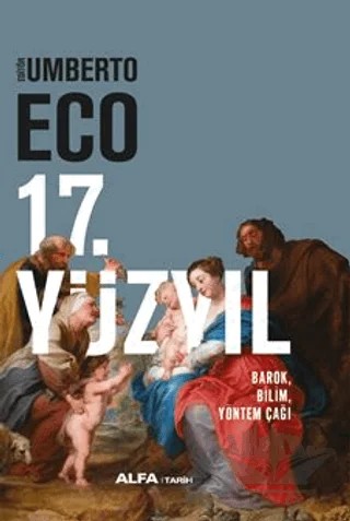 17. Yüzyıl Barok, Bilim, Yöntem Çağı – Umberto Eco – Alfa Yayınları kitap kapağı