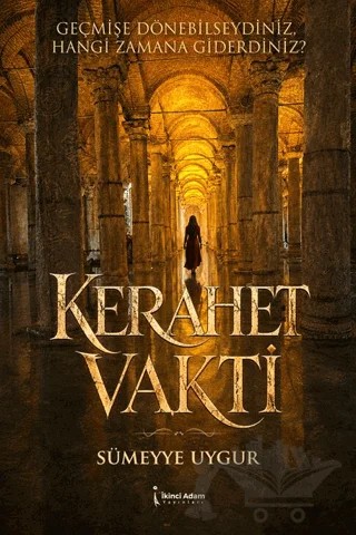 Kerahet Vakti – Sümeyye Uygur – İkinci Adam Yayınları kitap kapağı