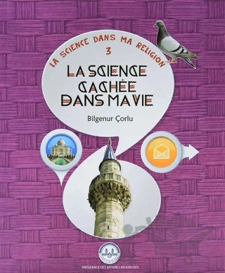 La Science Cachee Dans ma Vie (Hayatımda Saklı Bilim) Fransızca – Bilgenur Çorlu – Diyanet İşleri Başkanlığı kitap kapağı