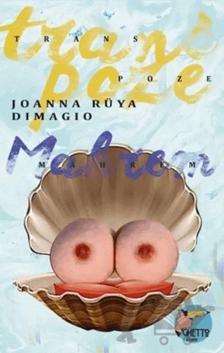 Transpoze Mahrem – Joanna Rüya Dimagio – Klaros Yayınları kitap kapağı